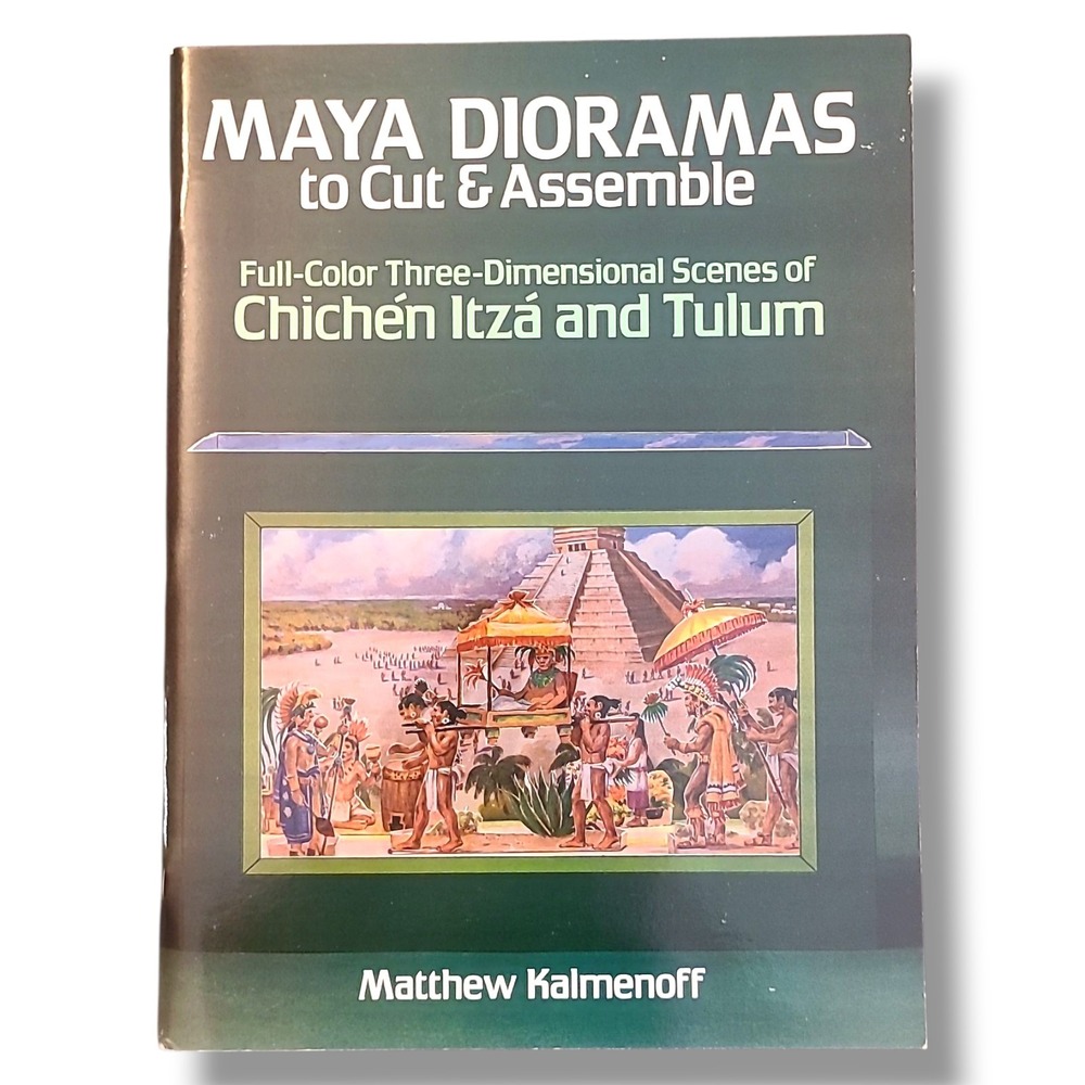 Maya Dioramas to Cut &‎ Assemble 1989 Dover Chichen Itza Tulum 3D Model Book